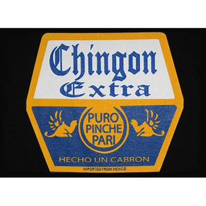 Chingon Extra" T-Shirt