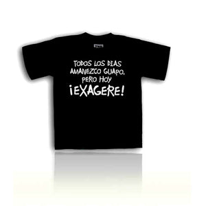 "Todos Los Dias Amanezco Guapo" Kids T-Shirt