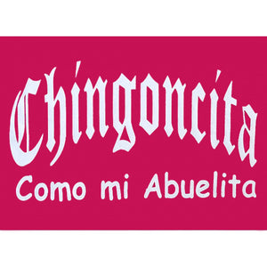 "Chingoncita Como Mi Abuelita" Kids T-Shirt