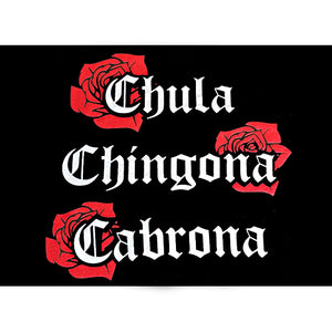 "Chula-Chingona-Cabrona" Womens T-Shirt