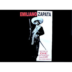 Emiliano Zapata "Better To Die"