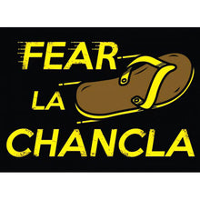 Load image into Gallery viewer, &quot;Fear La Chancla&quot; T-Shirt
