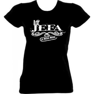 "La Jefa" Womens T-Shirt
