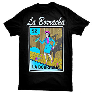 "La Borracha" T-Shirt