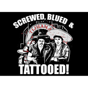 "Screwed Blued & Tattooed" La Bamba T-Shirt