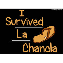 Load image into Gallery viewer, &quot;I Survived La Chancla 2&quot; T-Shirt
