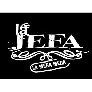 "La Jefa" Womens T-Shirt