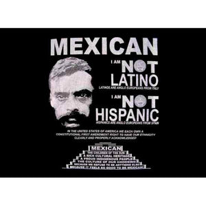 Mexican Not Latino T-Shirt