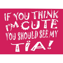 Load image into Gallery viewer, &quot;You Should See My Tia!&quot; Kids T-Shirt
