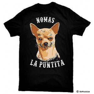 "Nomas La Puntita" T-Shirt
