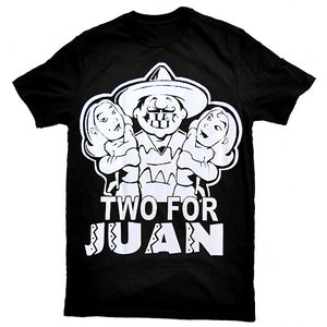 "Two For Juan" T-Shirt